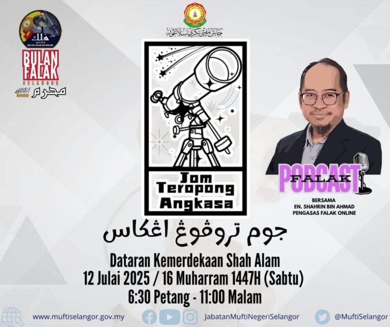 Program Jom Teropong Angkasa Meriahkan Peringatan Bulan Falak Selangor 1447H/2025M